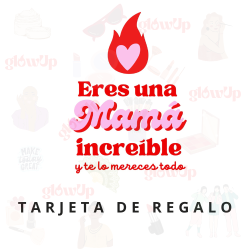 Tarjeta de Regalo GlowUp